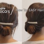 【ヘアアレンジ】How To: EASY Hairstyle これなら自分で出来る！上品なギブソンタック