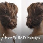 【ヘアアレンジ】How To: EASY Hairstyle これなら自分で出来る！上品キレイなまとめ髪