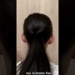 【簡単早いギブソンタック】ロング着物ヘアアレンジ 自分でできる簡単セルフ着物の髪型 時短セルフヘアアレンジ ヘアスタイル セミロング和髪まとめ髪お団子48#KimonoHairstyle